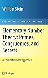 Elementary Number Theory: Primes, Congruences, and Secrets: A Computational Approach (Undergraduate Texts in Mathematics)