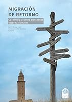 Migración de retorno: Colombia y otros contextos internacionales 9587821173 Book Cover