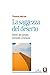 La Saggezza Del Deserto. Detti Dei Primi Eremiti Cristiani. Nuova Ediz. - 3