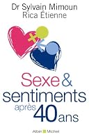 Sexe & Sentiments Apres 40 ANS 2226217703 Book Cover