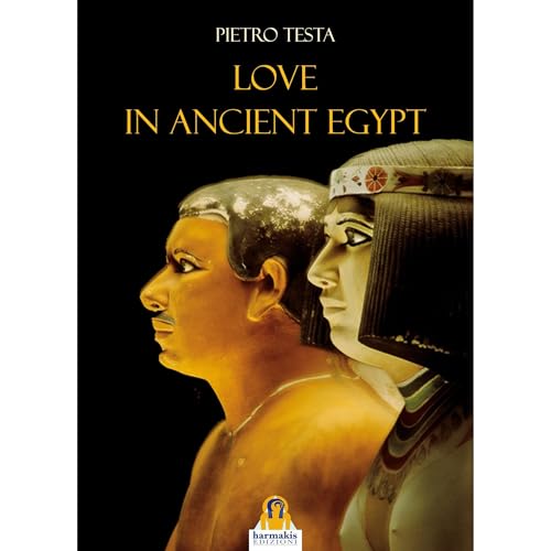 Love in Ancient Egypt Audiolibro Por Pietro Testa arte de portada