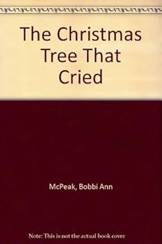 Paperback The Christmas Tree That Cried Book