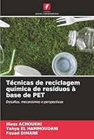Técnicas de reciclagem química de resíduos à base de PET (Portuguese Edition) 6200739226 Book Cover