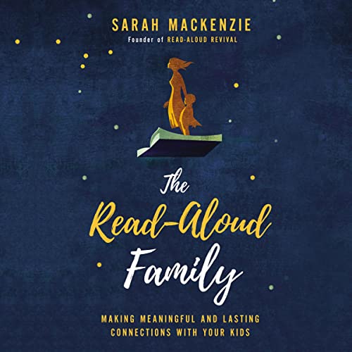 The Read-Aloud Family by Sarah Mackenzie episode artwork