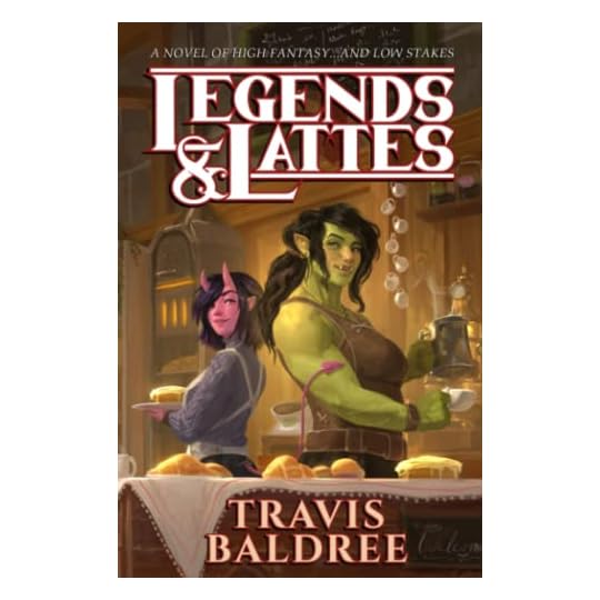 
                            Legends & Lattes: A Novel of High Fantasy and Low Stakes
                        