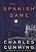 The Spanish Game: A Novel (Alec Milius)