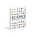 Science Year by Year: The Ultimate Visual Guide to the Discoveries that Changed the World (DK Definitive Visual Histories)