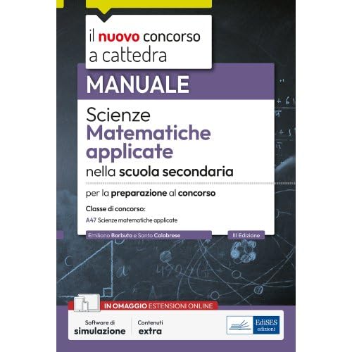 [EBOOK] Concorso a cattedra Scienze matematiche applicate nella scuola secondaria: Manuale per la preparazione al concorso