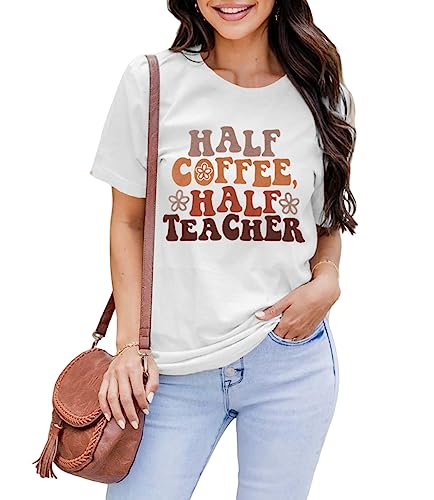 MODNTOGA Teacher Shirt Half Teacher Half Coffee T-Shirt Women Vintage Back to School Tee Tops Short Sleeve Retro Teacher Gift