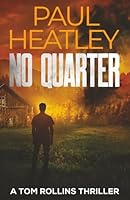 No Quarter (A Tom Rollins Thriller) 1915275873 Book Cover