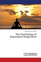The Psychology of Dependent Origination 3659485063 Book Cover