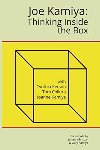 Joe Kamiya: Thinking Inside the Box