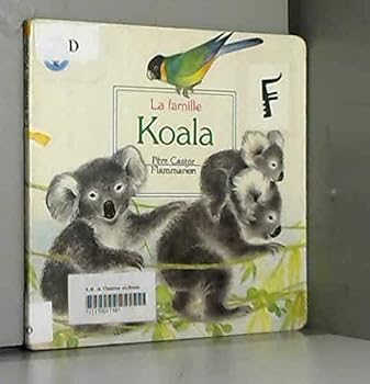 La famille koala - anne fronsacq, martine bourre