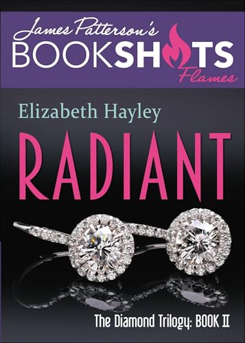 Radiant: The Diamond Trilogy, Book II (The Diamond Trillogy 2) Radiant: The Diamond Trilogy, Book II (The Diamond Trillogy 2)