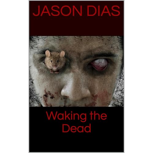 Waking the Dead Audiobook By Jason Dias cover art