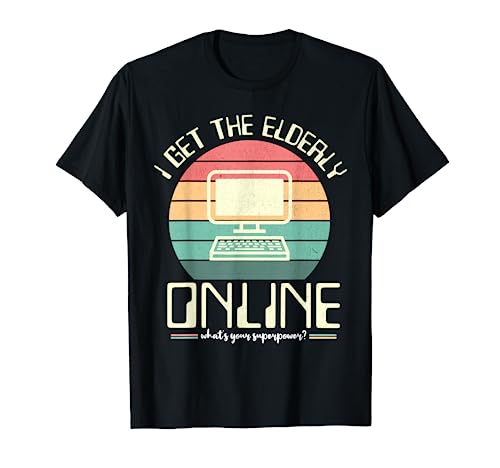 Profesor de alfabetización informática Clases de informática para personas mayores Camiseta