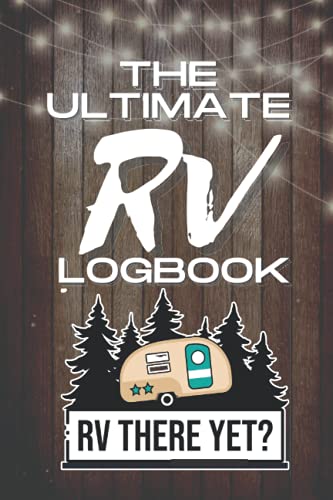 The Ultimate RV Logbook: The best...