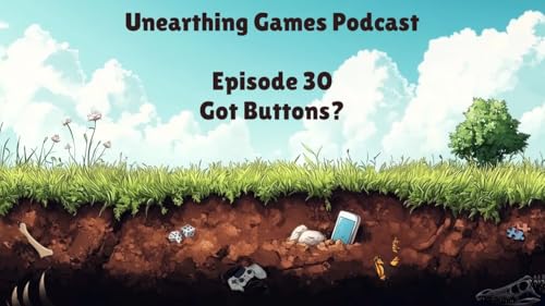 UG Podcast - Ep. 30 - Got Buttons? cover art