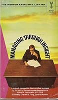 Managing Through Insight B000E4NF7M Book Cover