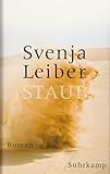 Staub: Roman - Svenja Leiber