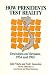 How Presidents Test Reality: Decisions on Vietnam, 1954 and 1965