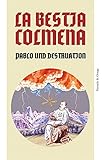  La Bestia Colmena