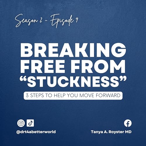 How to Break Free From Being "Stuck"