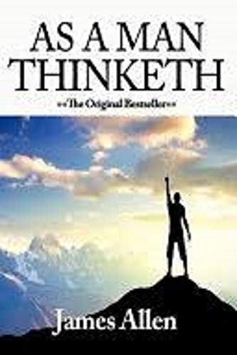 AS A MAN THINKETH (English Edition)