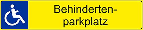 Preisvergleich Produktbild Schild Behindertenparkplatz Parkplatz Kfz Kennzeichen Nummernschild Parkplatzschild Parkschild S19D-gelb