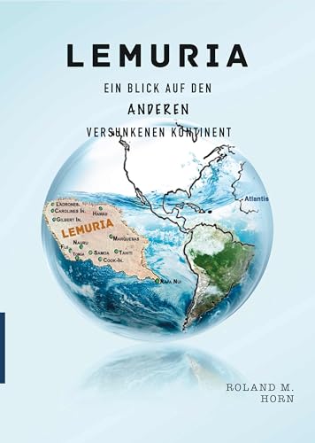 Lemuria: Ein Blick auf den anderen versunkenen Kontinent