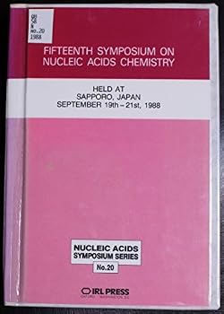 Paperback Fifteenth Symposium on Nucleic Acids Chemistry, Japan: September 19-21, 1988 Book