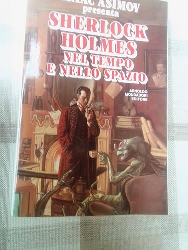  Sherlock Holmes nel tempo e nello spazio