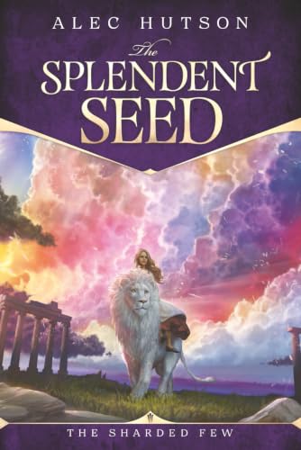 Cover of The Splendent Seed