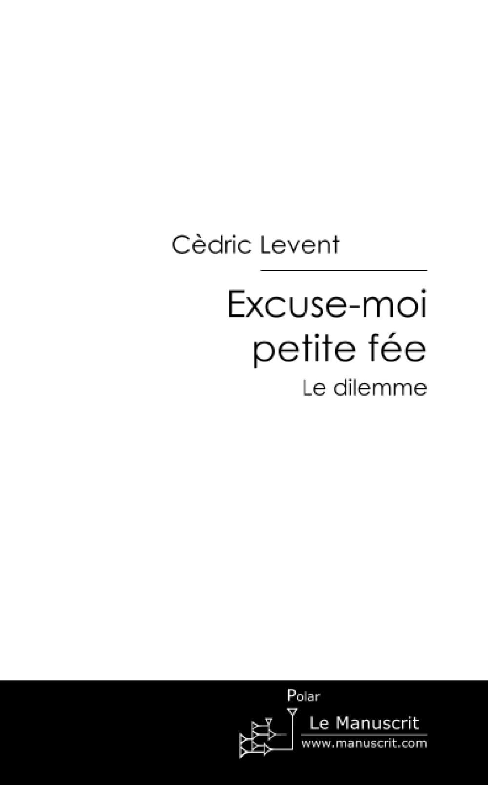 Excuse-moi petite fée