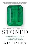 Stoned: Jewelry, Obsession, and How Desire Shapes the World