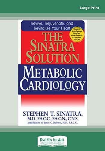 The Sinatra Solution: Metabolic Cardiology