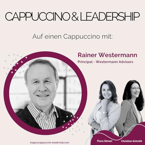 Folge 62 - Auf einen Cappuccino mit Rainer Westermann