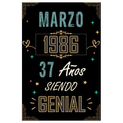 CUADERNO, MARZO 1986 37 AÑOS SIENDO GENIAL: Regalo de 37 cumpleaños para mujeres y hombres, ideas de 37 cumpleaños... un cumpleaños... divertido, ... regalo de 37 cumpleaños para él/ella.