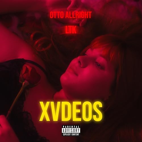 Play Xvdeos by Otto Allright feat. LTK on Amazon Music