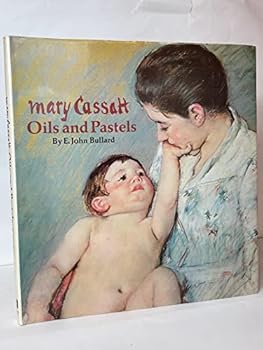 Hardcover Mary Cassatt: Oils and Pastels Book
