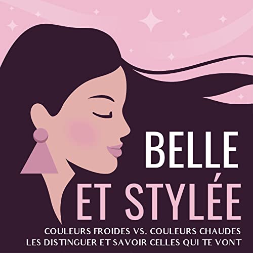 [Rediffusion] Comment distinguer les couleurs chaudes des couleurs froides (et reconna&icirc;tre celles qui te vont le mieux)