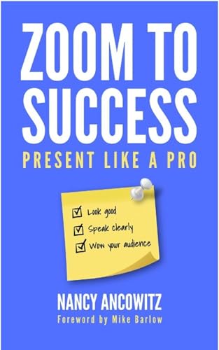 Zoom To Success : Present Like a Pro