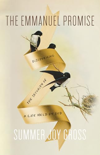 The Emmanuel Promise: Discovering the Security of a Life Held