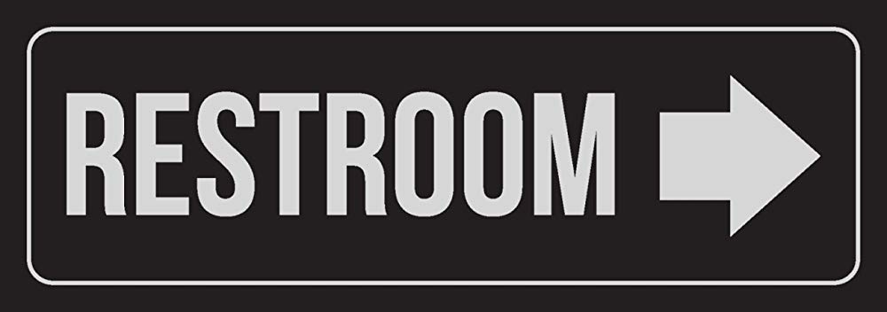 New Great Black Background with Silver Font Restroom Right Arrow Business Retail Wall Sign 3x9 for Outdoor & Indoor 2 Pack