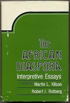Hardcover The African Diaspora: Interpretive Essays Book