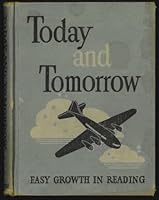 Today and Tomorrow / Easy Growth In Reading B0030M52OO Book Cover