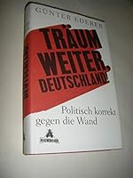Träum weiter, Deutschland! 3821865407 Book Cover