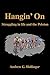 Produktbild Hangin' On: Struggling in life and the Peloton