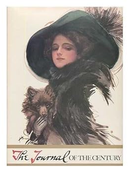 The Journal of the Century / Compiled by Bryan Holme with the Editors of the Viking Press and the Ladies' Home Journal