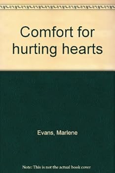 Unknown Binding Comfort for hurting hearts Book